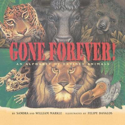 Sandra Markle, William Markle - Gone Forever, Häftad