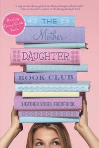 bokomslag The Mother-Daughter Book Club