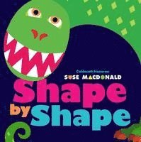 Suse MacDonald - Shape by Shape, Inbunden. Tillgänglighet: Lägg i varukorg