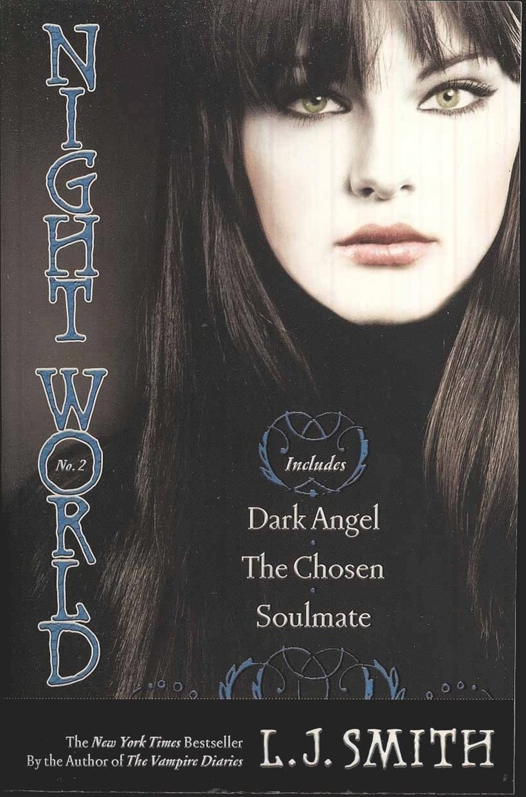 Night World #02: Dark Angel/The Chosen/Soulmate 1