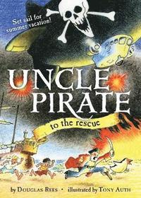 bokomslag Uncle Pirate to the Rescue