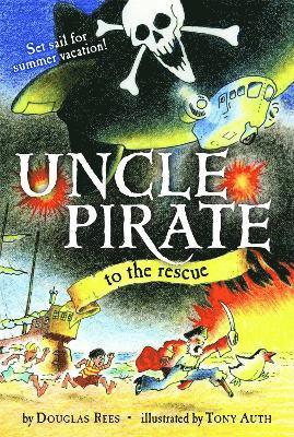 Douglas Rees - Uncle Pirate to the Rescue, Häftad