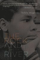 Kekla Magoon - The Rock and the River, Häftad