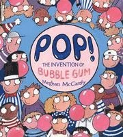 bokomslag Pop!: The Invention of Bubble Gum