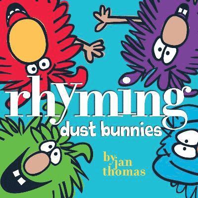 Rhyming Dust Bunnies 1