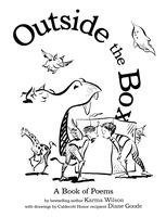 Karma Wilson - Wilson, K: Outside the Box, Inbunden