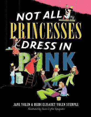 Not All Princesses Dress in Pink 1