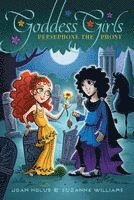 Joan Holub, Suzanne Williams - Persephone the Phony, Häftad