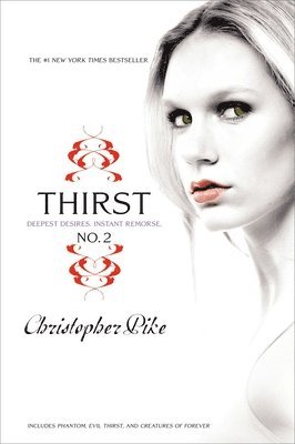 bokomslag Thirst No. 2: Phantom, Evil Thirst, Creatures of Forever