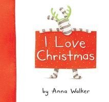 Anna Walker - I Love Christmas, Inbunden