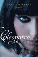 bokomslag Cleopatra Confesses