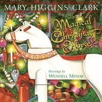The Magical Christmas Horse 1