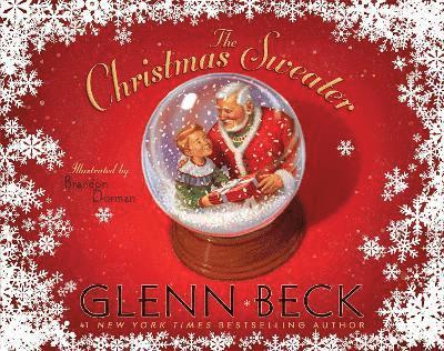 Glenn Beck, Kevin Balfe, Jason Wright - Christmas Sweater, Inbunden. Tillgänglighet: Lägg i varukorg