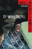 Neal Shusterman - Downsiders, Häftad