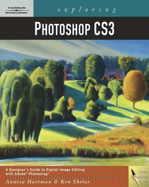 Exploring Photoshop CS3 Book/CD Package 1