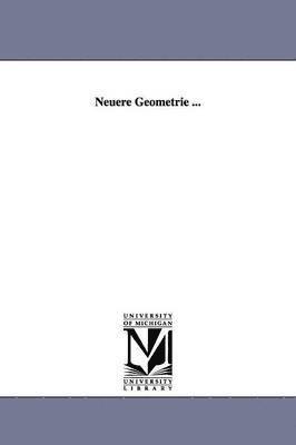 Neuere Geometrie ... 1