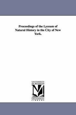 bokomslag Proceedings of the Lyceum of Natural History in the City of New York.