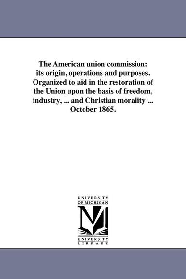 bokomslag The American union commission