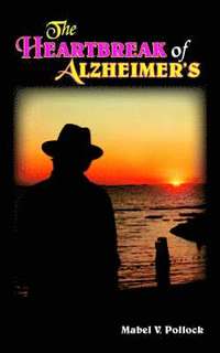 bokomslag Heartbreak of Alzheimer's
