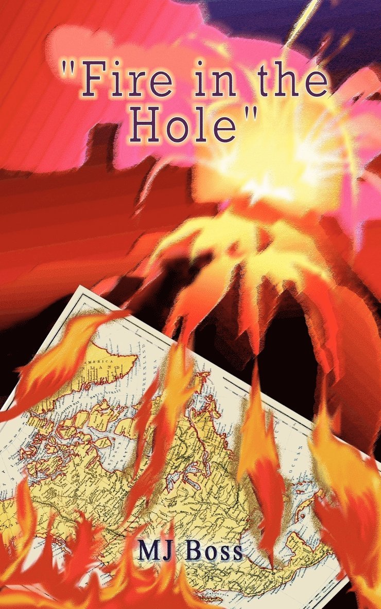 &quot;Fire in the Hole&quot; 1