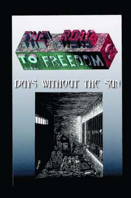 The Road to Freedom II 1