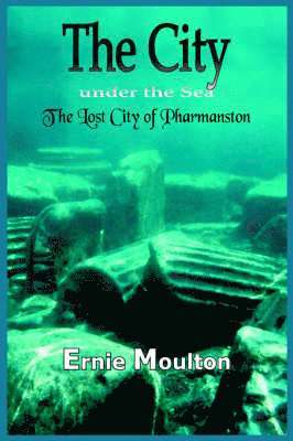 Ernie Moulton - City Under the Sea, Häftad