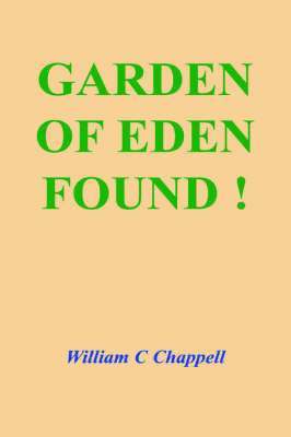 Garden of Eden Found ! 1