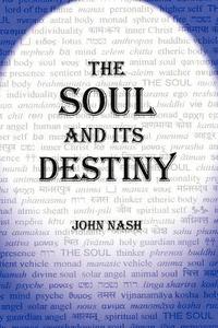 bokomslag The Soul and Its Destiny