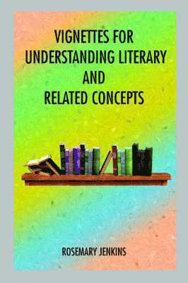 bokomslag Vignettes for Understanding Literary and Related Concepts