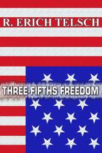 bokomslag Three-Fifths Freedom