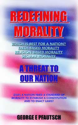 Redefining Morality 1