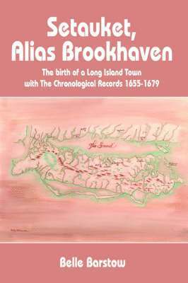 bokomslag Setauket, Alias Brookhaven