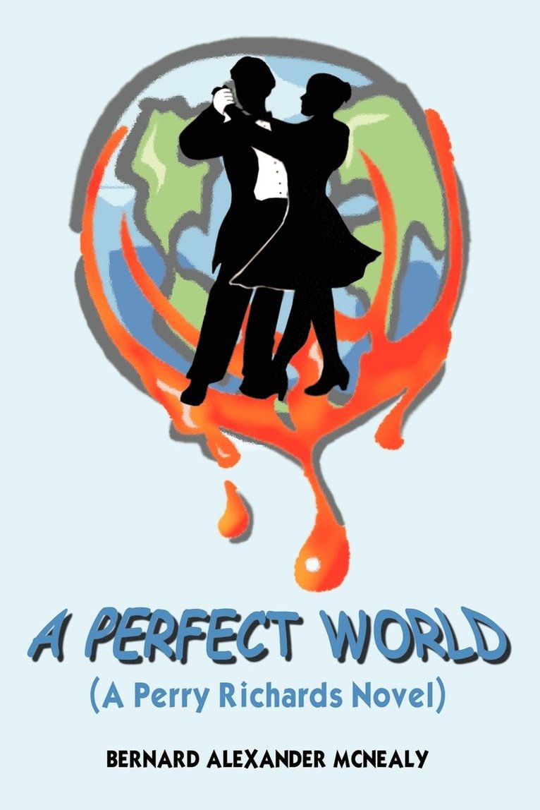 A Perfect World 1