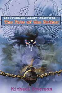 bokomslag The Frenalose Galaxy Collection - The Fate of the Father