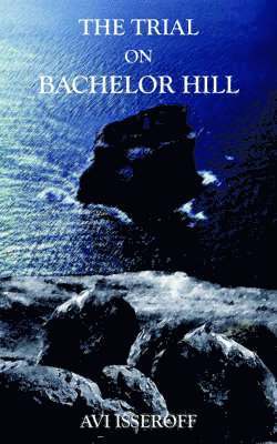 The Trial on Bachelor Hill 1