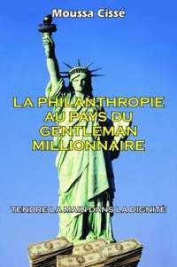 bokomslag La Philanthropie Au Pays Du Gentleman Millionnaire