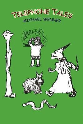 MICHAEL WENNER, Michael Wenner - Telephone Tales, Häftad