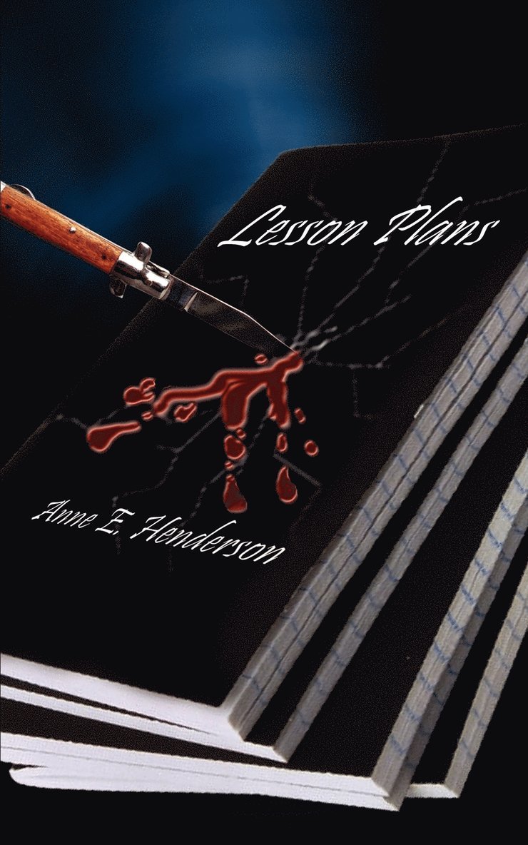 Anne E. Henderson - Lesson Plans, Häftad