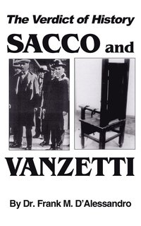 bokomslag The Verdict of History, Sacco and Vanzetti