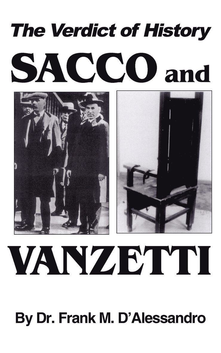 The Verdict of History, Sacco and Vanzetti 1