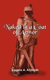 bokomslag Naked in a Coat of Armor