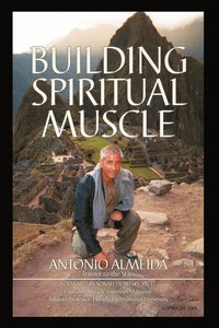 bokomslag Building Spiritual Muscle / Fortalezca Mente Y Espiritu