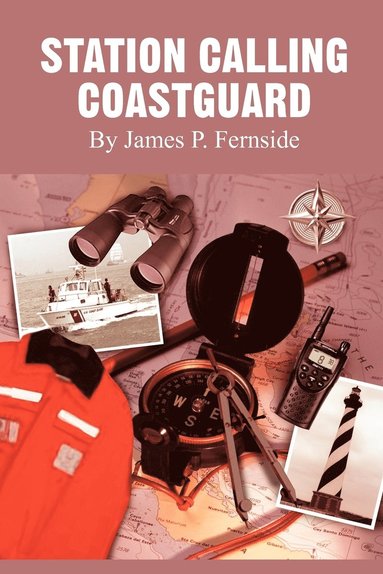 bokomslag Station Calling Coastguard