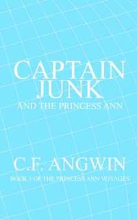 bokomslag Captain Junk and the Princess Ann
