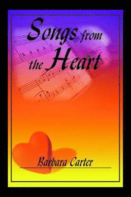 Barbara Carter - Songs from the Heart, Häftad