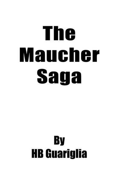 bokomslag The Maucher Saga