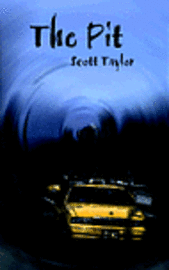 Scott Taylor - Pit, Häftad