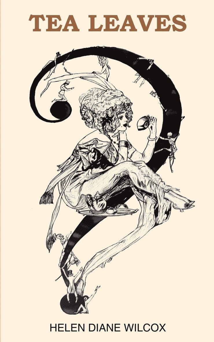 Helen Diane Wilcox, HELEN DIANE WILCOX - Tea Leaves, Häftad