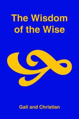 GALI, CHRISTIAN, Gali, Christian, GALI,, CHRISTIAN, - Wisdom of the Wise, Häftad