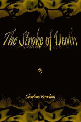 The Stroke of Death 1